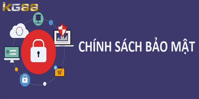 Chính sách bảo mật của nhà cái bảo vệ quyền lợi người chơi 